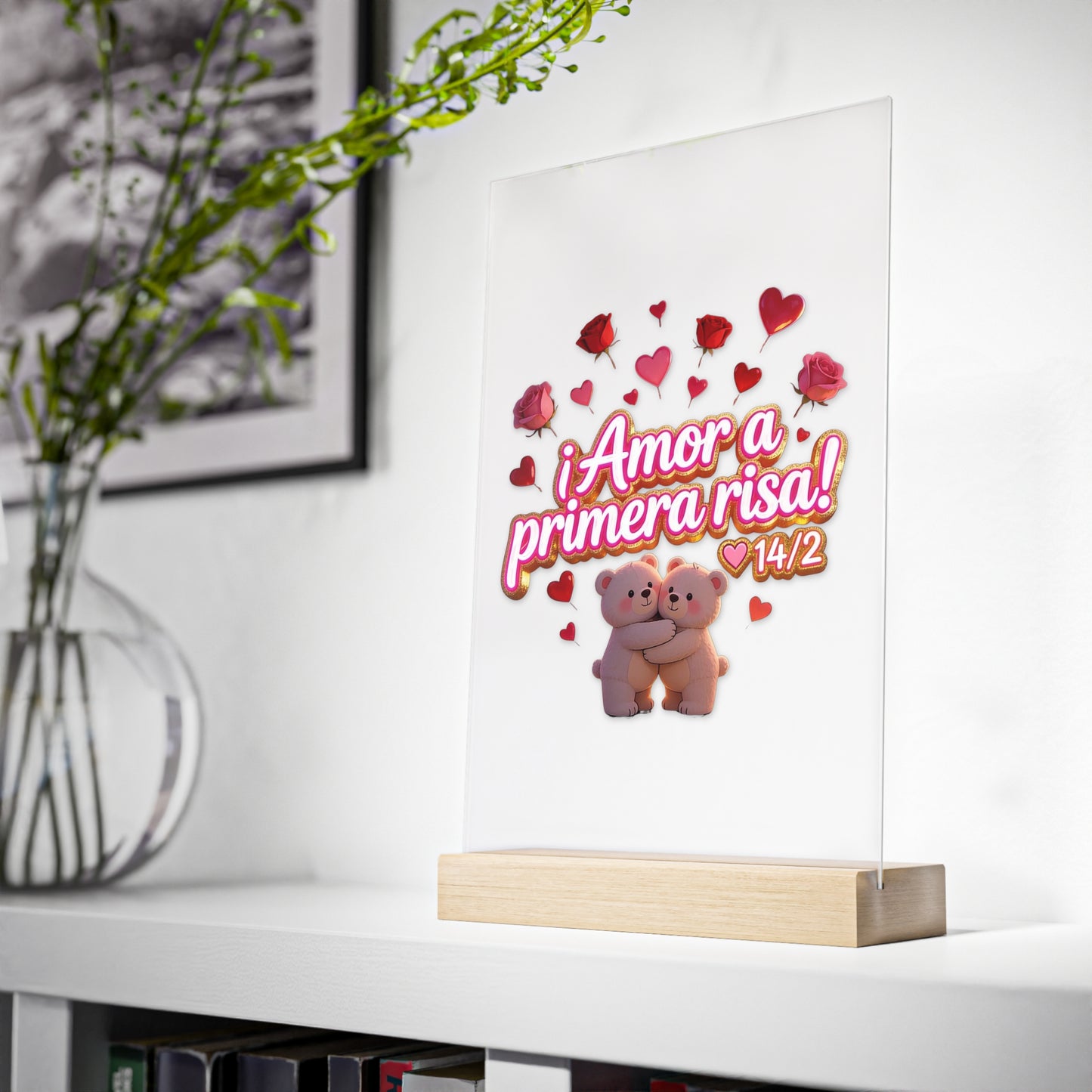Acrylic Sign — "Amor a Primera Risa" Valentine’s Desk Decor (Wooden Stand)
