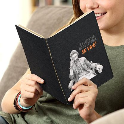Cubierta de Cuaderno y Libro A5 Personalizada – "La libertad no se estudia, se vive"